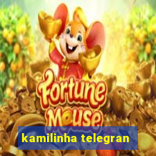 kamilinha telegran